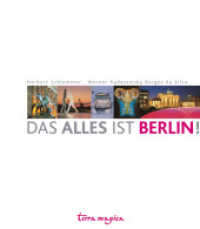 Das alles ist Berlin! (terra magica-Bildband) （2007. 175 S. m. 120 Fotos. 28,5 cm）