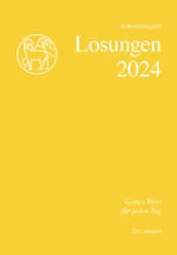 Losungen Schweiz 2024 / Die Losungen 2024 : Schreibausgabe. Schweiz (Losungen Schweiz 2024) （2023. 288 S. 16.5 cm）