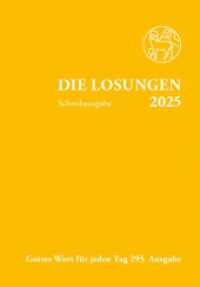 Losungen Schweiz 2025 / Die Losungen 2025 : Schreibausgabe Schweiz (Losungen Schweiz 2025) （2024. 288 S. 16.5 cm）