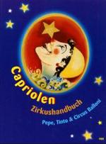 Capriolen : Zirkushandbuch （2. Aufl. 2004. 176 S. m. zahlr. Abb. 23 cm）