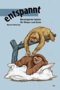 entspannt : Beruhigende Spiele für Körper und Geist （1. Auflage 2018. 2018. 100 S. 16 cm）