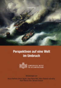 Perspektiven auf eine Welt im Umbruch : Beitr. z. Tl. in engl. Sprache (Sozialwissenschaftliche Studien des Schweizer Instituts für Auslandsforschung 37) （2010. 120 S. m. graph. Darst. 22.5 cm）