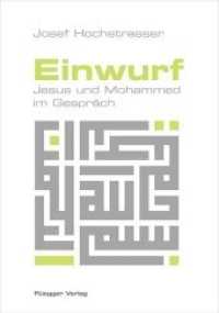 Einwurf : Jesus und Mohammed im Gespr&auml;ch. Nachwort: Kaeser, Eduard （2013. 112 S. 21 cm）