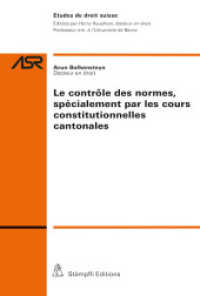 Le contrôle des normes, spécialement par les cours constitutionnelles cantonales (Abhandlungen zum schweizerischen Recht ASR / Etudes de droit suisse EDS 801) （2014. XXXVIII, 380 S. 22.8 cm）