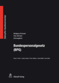 Bundespersonalgesetz (BPG) (Stämpflis Handkommentar (SHK)) （1., Aufl. 2013. LXIV, 207 S. 213 mm）