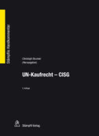 UN-Kaufrecht - CISG (Stämpflis Handkommentar, SHK) （2., überarb. Aufl. 2014. LXVI, 934 S. 21.4 cm）