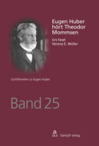 Eugen Huber hört Theodor Mommsen (Schriftenreihe zu Eugen Huber 25) （Auflage. 2023. 114 S. 216 gr）