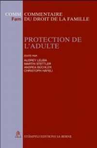 Protection de l'adulte (FamKomm) （1. Aufl. 2013. XLIV, 1318 S. 196 mm）
