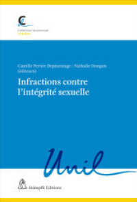 Infractions contre l'intégrité sexuelle (Collection lausannoise 84) （Auflage. 2022. 186 S. 22.8 cm）