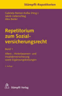 Repetitorium zum Sozialversicherungsrecht Band 1 Bd.1 : Alters-, Hinterlassenen- und Invalidenversicherung sowie Ergänzungsleistungen (Stämpfli-Repetitorien Bd.1) （2., überarb. Aufl. 2013. XXII, 458 S. 186 mm）