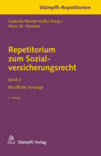 Repetitorium zum Sozialversicherungsrecht Band 2 Bd.2 : Die berufliche Vorsorge (Stämpfli-Repetitorien Bd.2) （2., überarb. Aufl. 2013. XVI, 260 S. 186 mm）