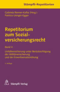 Repetitorium zum Sozialversicherungsrecht Band 4 Bd.4 : Unfallversicherung unter Berücksichtigung der Militärversicherung und der Erwerbsersatzordnung (Stämpfli-Repetitorien Bd.4) （2., überarb. Aufl. 2013. XVIII, 160 S. 186 mm）