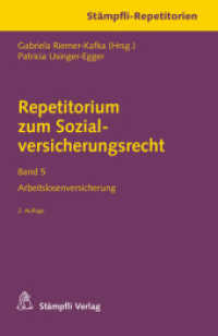 Repetitorium zum Sozialversicherungsrecht Band 5 Bd.5 : Arbeitslosenversicherung (Stämpfli-Repetitorien) （2., überarb. Aufl. 2013. XVIII, 132 S. 186 mm）