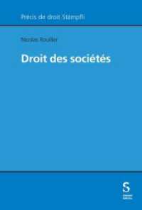 Droit des sociétés (Précis de droit Stämpfli) （Auflage. 2024. 1079 S. 22.8 cm）