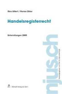 Handelsregisterrecht, Entwicklungen 2009 (njus Gesamtpaket) （Neuerscheinung (583 Ex.). 2010. 106 S. 22.8 cm）