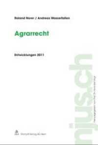 Agrarrecht, Entwicklungen 2011 (njus Agrarrecht 2011) （Neuerscheinung (255 Ex.). 2012. 146 S. 22.8 cm）