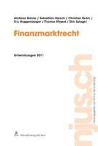 Finanzmarktrecht, Entwicklungen 2011 (njus Finanzmarktrecht 2011) （Neuerscheinung (313 Ex.). 2012. 180 S. 22.8 cm）
