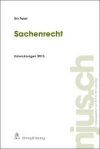 Sachenrecht, Entwicklungen 2013 (njus Sachenrecht 2013) （Neuerscheinung. 2014. 134 S. 22.8 cm）