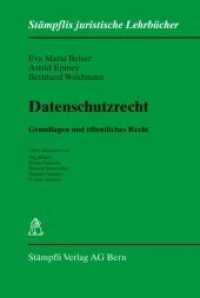 Datenschutzrecht : Grundlagen und öffentliches Recht (Stämpflis juristische Lehrbücher) （2011. XCII, 984 S.）