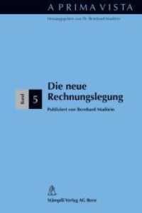 Die neue Rechnungslegung : und erste Erfahrungen mit der Revisionsaufsichtsbehörde (A Prima Vista Bd.5) （Neuerscheinung (313 Ex.). 2010. 198 S. 22.8 cm）