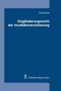 Eingliederungsrecht der Invalidenversicherung （1., Aufl. 2011. LXII, 508 S.）