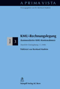 KMU-Rechnungslegung (kommentierter KMU-Kommentar) : Stand der Gesetzgebung 01.01.2008 (A Prima Vista Bd.3) （Neuerscheinung 03.04.09 (456 Ex.). 2009. 198 S. 22.8 cm）