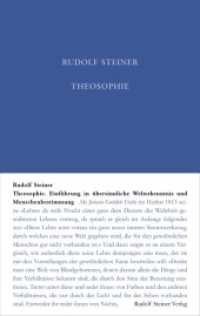 Theosophie : Einführung in übersinnliche Welterkenntnis und Menschenbestimmung (Rudolf Steiner Gesamtausgabe 9) （34. Aufl. 2021. 246 S. 21 cm）