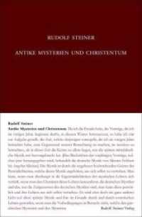 Antike Mysterien und Christentum (Rudolf Steiner Gesamtausgabe .87) （2019. 460 S. 22.8 cm）