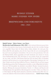 Rudolf Steiner - Marie Steiner-von Sivers, Briefwechsel und Dokumente 1901-1925 (Rudolf Steiner Gesamtausgabe Bd.262) （3., NED. 2014. 512 S. m. 4 Abb. u. Faks. 23 cm）
