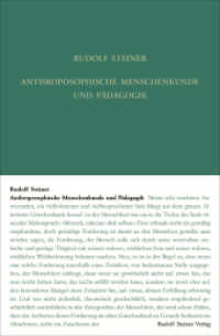 Anthroposophische Menschenkunde und Pädagogik : Neun Vorträge in verschiedenen Städten 1923/24 (Rudolf Steiner Gesamtausgabe 304a) （2. Aufl. 2025. 188 S. 23 cm）