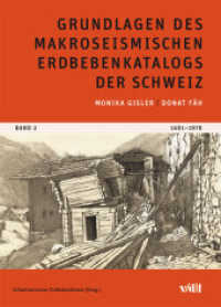 Erdbebenkatalog der Schweiz Bd.2 : 1681-1878. Hrsg.: Schweizerischer Erdbebendienst （2011. 176 S. m. Abb. 24 cm）