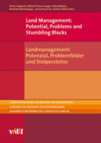 Landmanagement: Potenzial, Problemfelder und Stolpersteine. Land Management: Potential, Problems and Stumbling Blocks （2012. 300 S. 24 cm）
