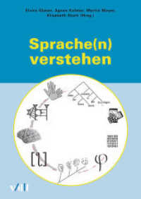 Sprache(n) verstehen (Zürcher Hochschulforum 52) （1., Auflage. 2014. 224 S. zahlr. Abb., z.T. farbig. 24 cm）