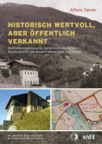 Historisch wertvoll, aber &ouml;ffentlich verkannt : Methodikentwicklung zur Sanierung historischer Bauzeugnisse - am Beispiel des Mesnerhauses zu Ellb&ouml;gen. Hrsg: Department f&uuml;r Bauen und Umwelt der Donau-Universit&auml;t Krems （2015. 148 S. m. zahlr. Farbabb. 240 mm）
