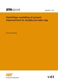 Centrifuge Modelling of Ground Improvement for Double Porosity Clay (Veroffentlichungen des Instituts fur Geotechnik Igt an der Eth Zurich)