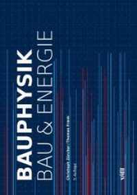 Bauphysik : Bau und Energie （5., überarb. Aufl. 2018. XII, 392 S. zahlr. Abb. u. Tab., durchge）