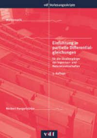 Einführung in partielle Differentialgleichungen : für die Studiengänge der Ingenieur- und Naturwissenschaften (vdf Vorlesungsskripte) （3., überarb. Aufl. 2022. 236 S. zahlreiche Abbildungen, durchgehe）