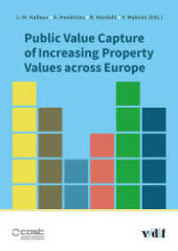 Public Value Capture of Increasing Property Values across Europe （2022. 288 S. zahlreiche Abbildungen, z.T. farbig. 24 cm）