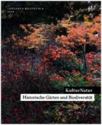 KulturNatur : Historische Gärten und Biodiversität (Topiaria Helvetica 2025) （2025. 88 S. zahlreiche Abbildungen, farbig. 26 cm）
