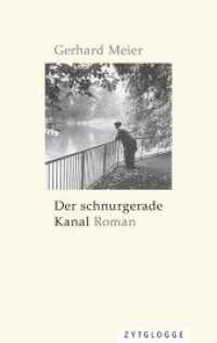 Der schnurgerade Kanal : Roman （2017. 174 S. 19 cm）