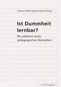 Ist Dummheit lernbar? : Re-Lektüren eines pädagogischen Bestsellers （2018. 267 S. 8 Abb. 21 cm）