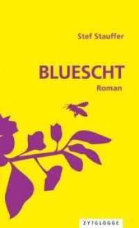 Bluescht : Roman （2020. 165 S. 21 cm）