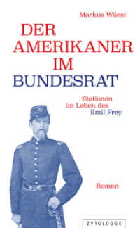Der Amerikaner im Bundesrat : Stationen im Leben des Emil Frey