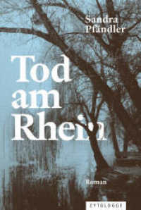Tod am Rhein （2024. 368 S. 21 cm）