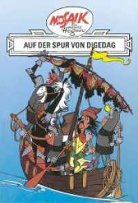 Mosaik von Hannes Hegen: Auf der Spur von Digedag, Bd. 2 (Mosaik von Hannes Hegen - Ritter-Runkel-Serie 2) （1997. 148 S. farb. illustriert. 240 mm）