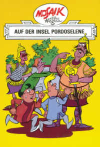 Dig, Dag und Ritter Runkel - Auf der Insel Pordoselene (Dig, Dag und Ritter Runkel Bd.6) （1. Aufl. 1997. 148 S. farb. illustriert. 235 mm）