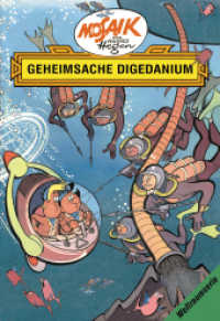 Geheimsache Digedanium (Mosaik) （ND März 2019 / 1. Auflage 2001 Buchverlag Junge Welt Berlin; (c)）