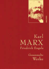 Karl Marx/Friedrich Engels, Gesammelte Werke : Gebunden in feingeprägter Leinenstruktur auf Naturpapier aus Bayern. Mit goldener Schmuckprägung (Anaconda Gesammelte Werke 6) （2016. 832 S. 218 mm）