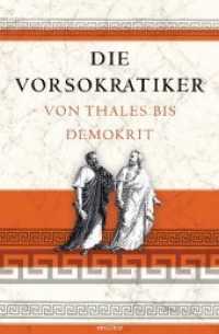 Die Vorsokratiker : Von Thales bis Demokrit （2016. 160 S. 194 mm）