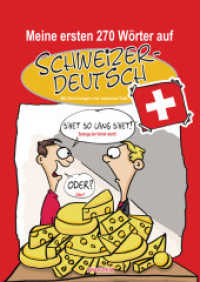Meine ersten 270 Wörter auf Schweizerdeutsch （2018. 32 S. 241 mm）